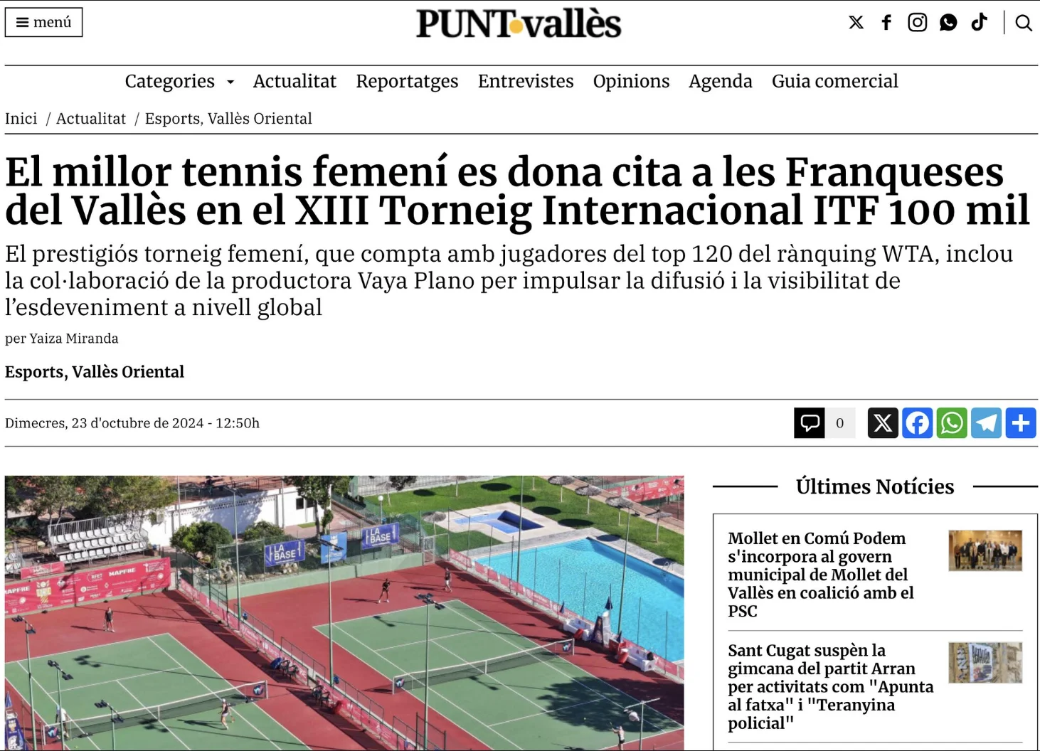 Es la Noticia del Punt Vallès en la que VAYA PLANO aparece como patrocinador del reconocido XIII Torneo Internacional ITF 100 mil organizado por el GTP.