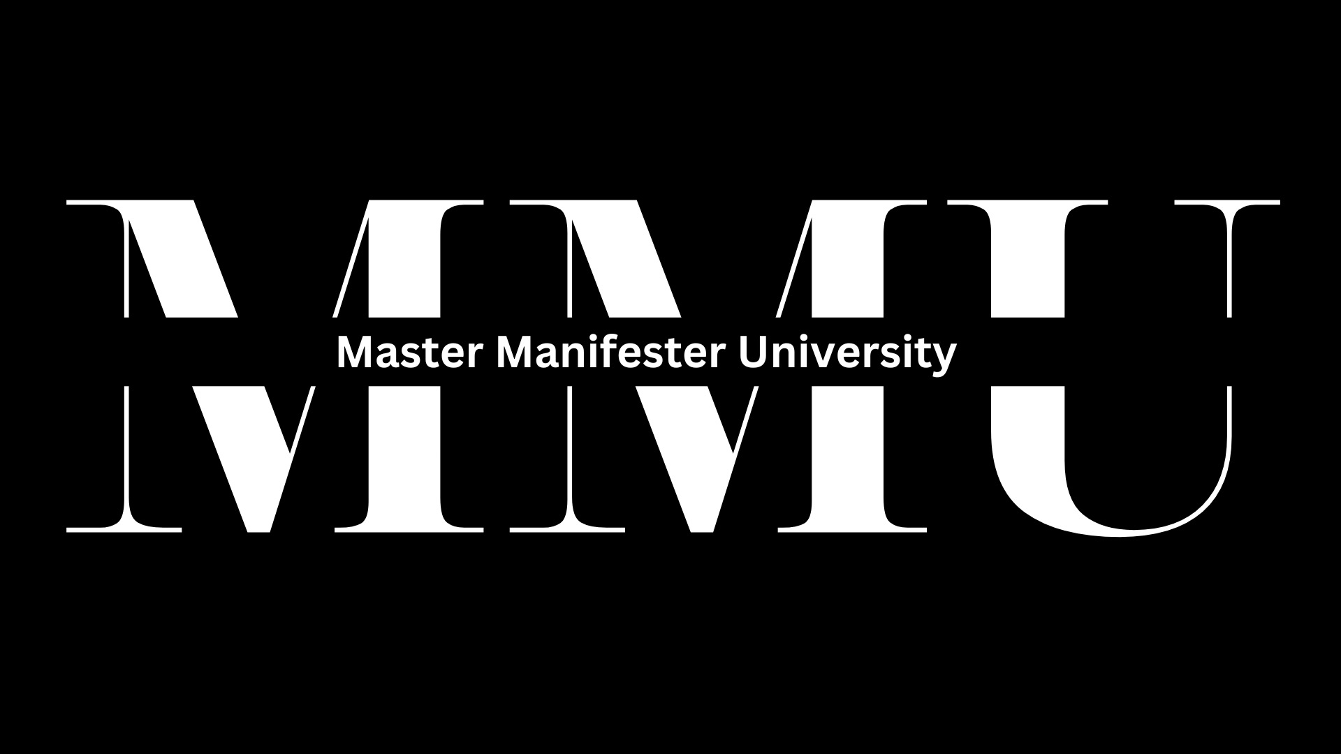 Master Manifestor University Master Manifestor University
