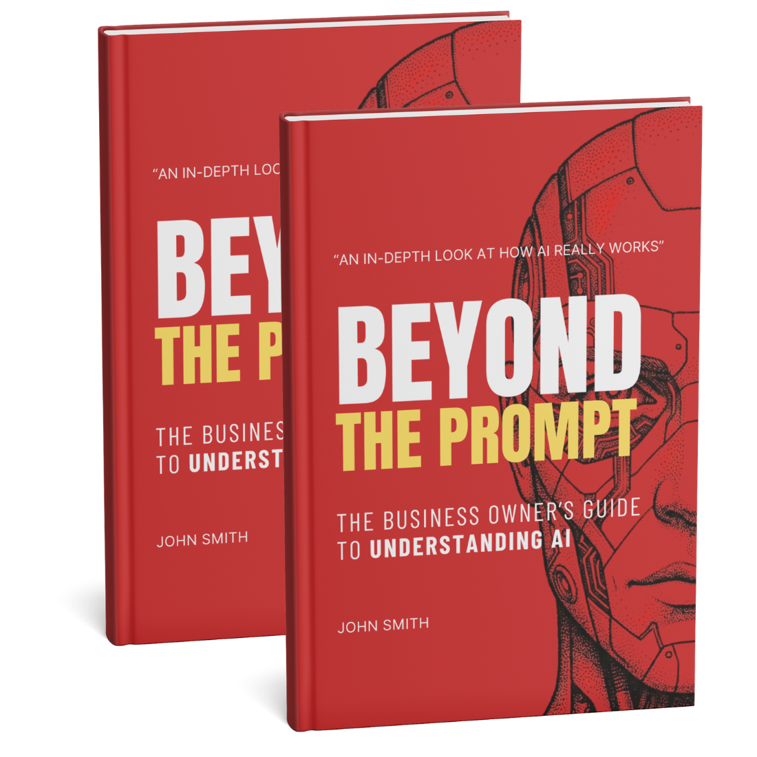 Beyond the Prompt — The Business Owner's Guide to Understanding AI
