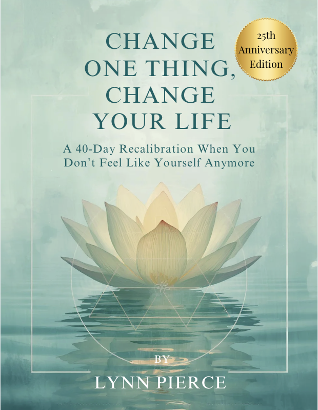 Change One Thing, Change Your Life