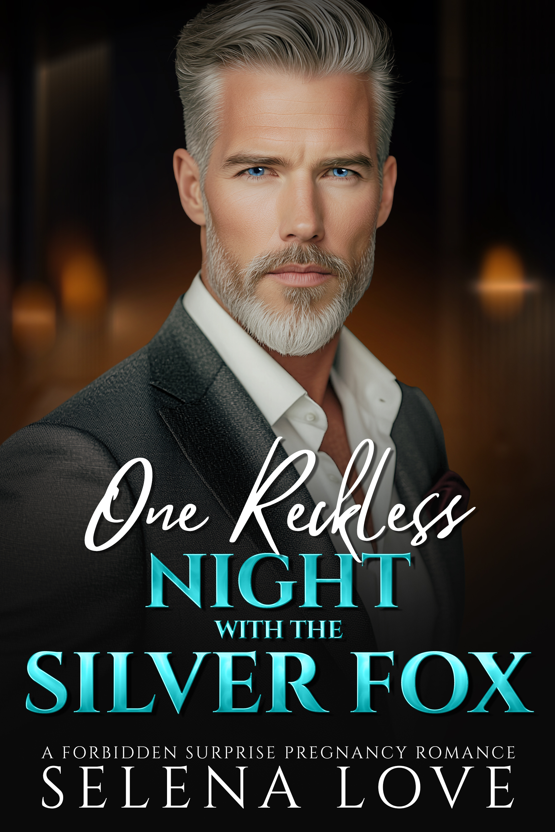 One Reckless Night with the Silver Fox by Selena Love