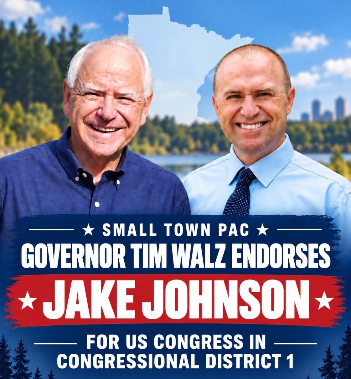 Small Town PAC graphic: Governor Tim Walz endorses Jake Johnson for US Congress in Congressional District 1