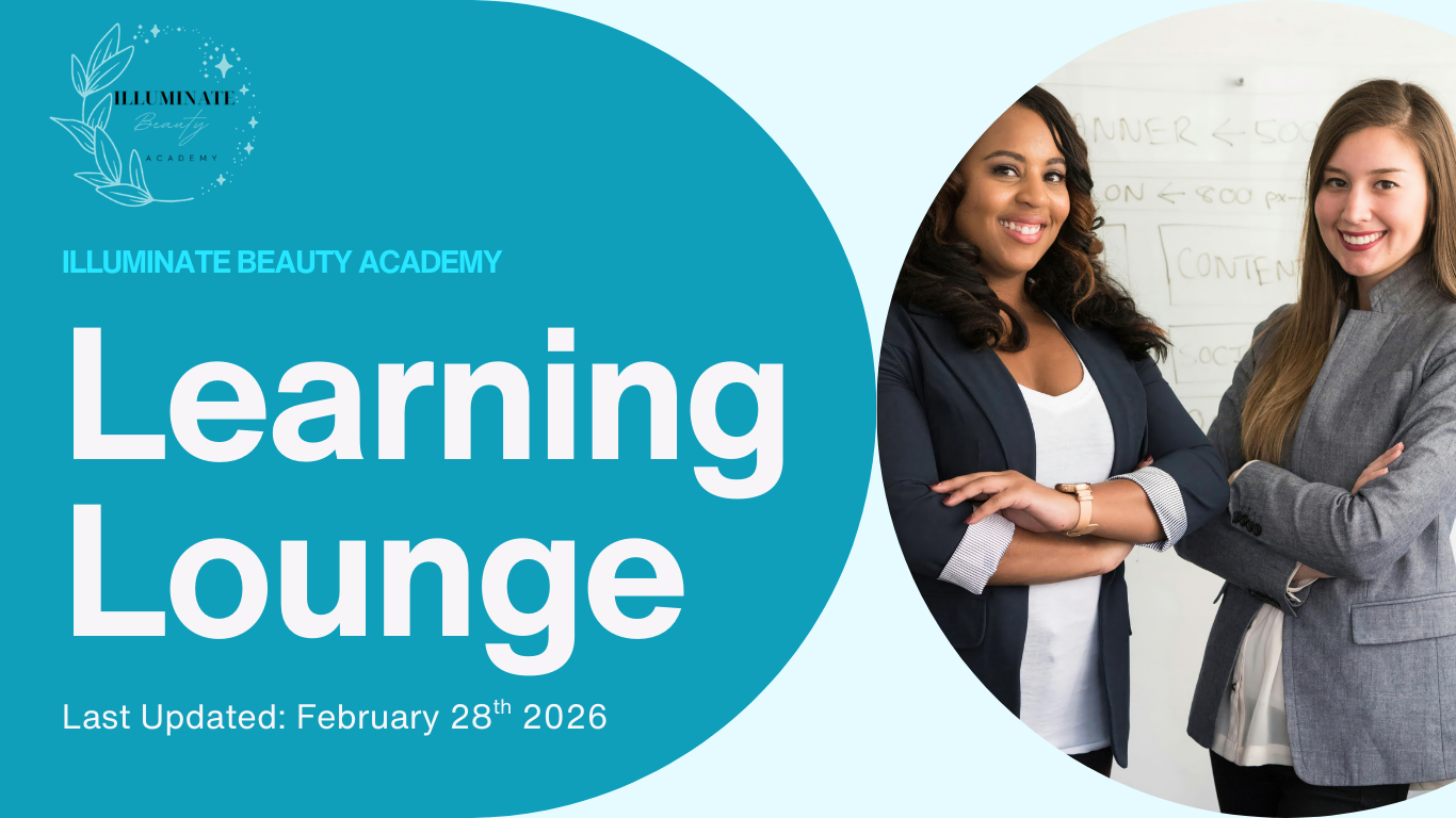 Two women representing beauty professionals next to an Illuminate Beauty Academy Learning Lounge February 28, 2026 graphic in brand colours, highlighting upcoming professional education and training opportunities.
