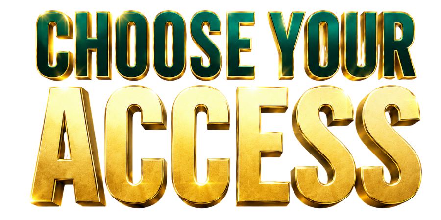 Choose Your Access
