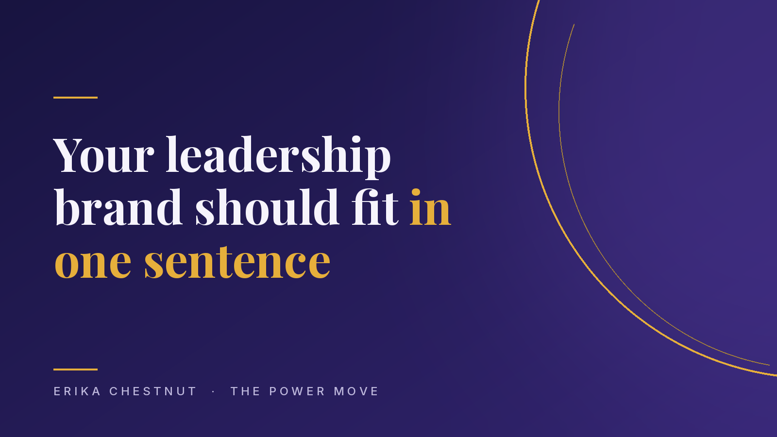 Your leadership brand should fit in one sentence