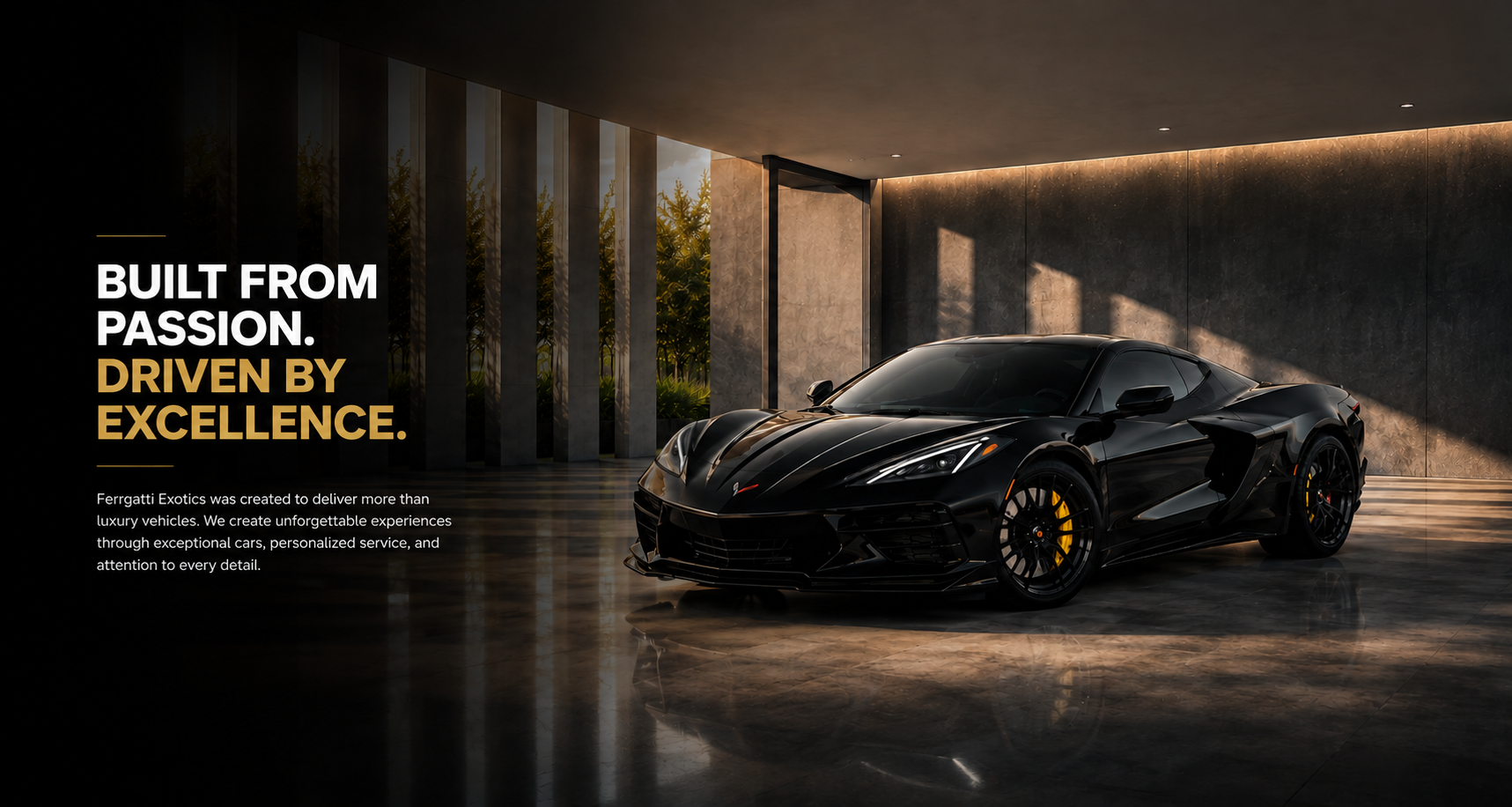 Ferrgatti Exotics — Built From Passion, Driven By Excellence