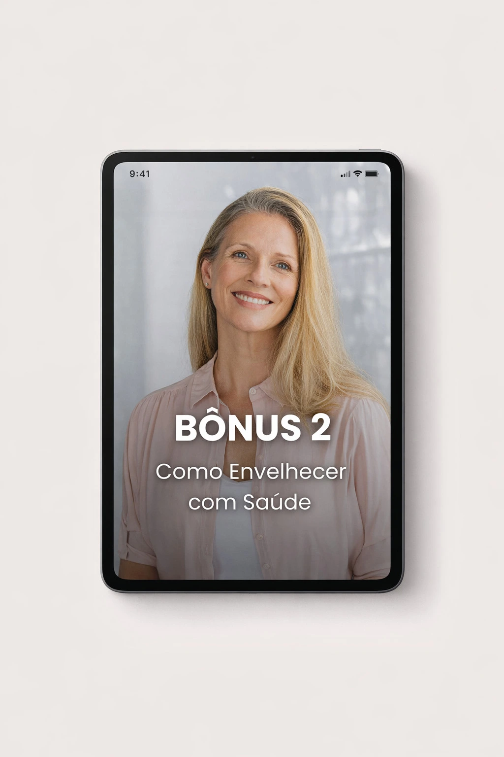 Bônus 2 – Como Envelhecer com Saúde