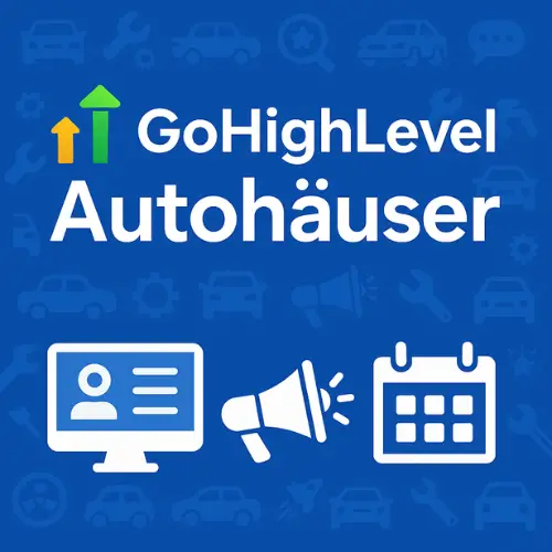 GoHighLevel für Autohäuser Hauptbild