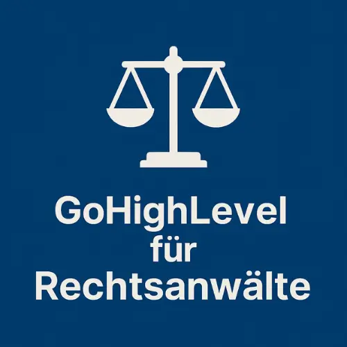 GoHighLevel für Rechtsanwälte Hauptbild