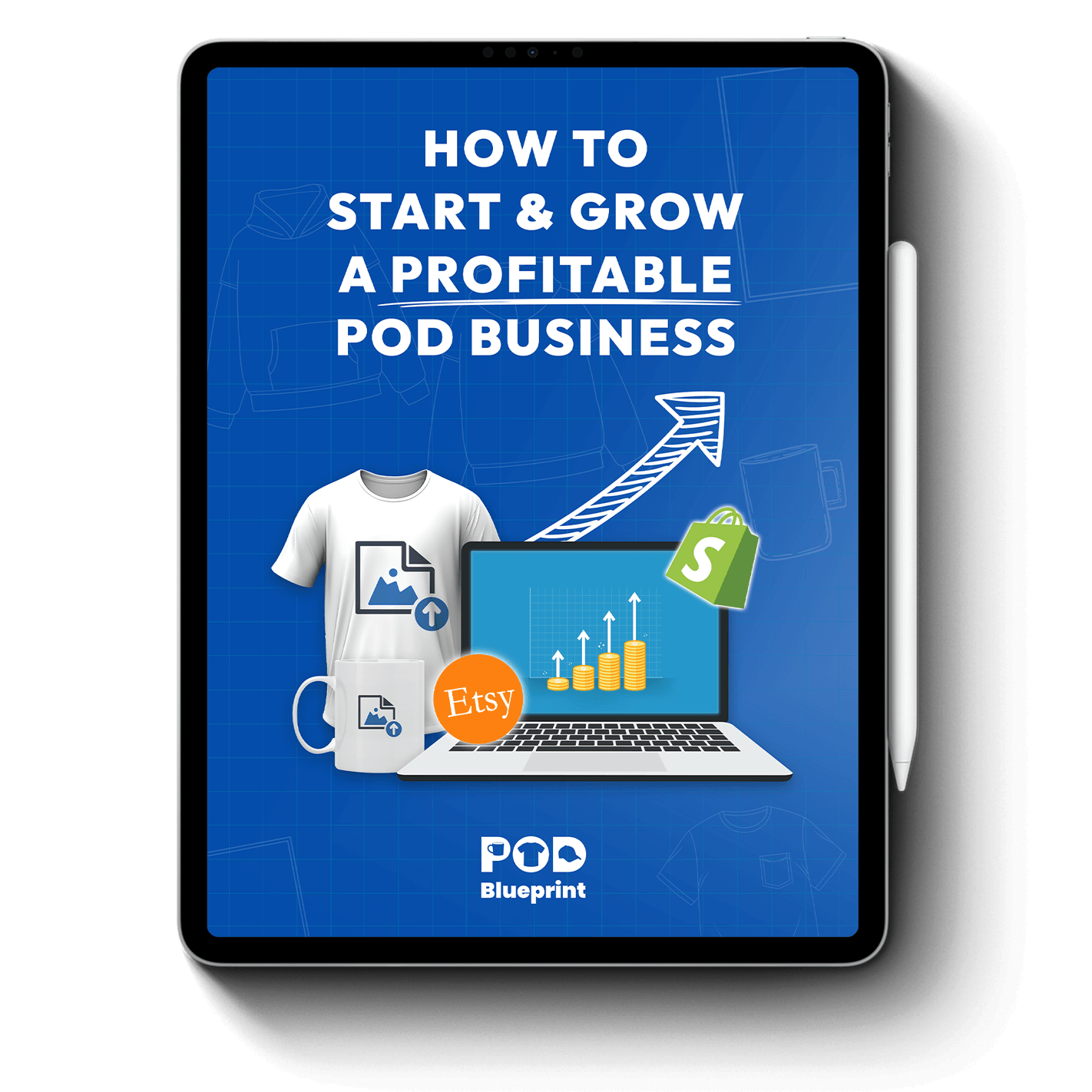 Preview of Free eBook - How to Start & Grow a Profitable POD Business