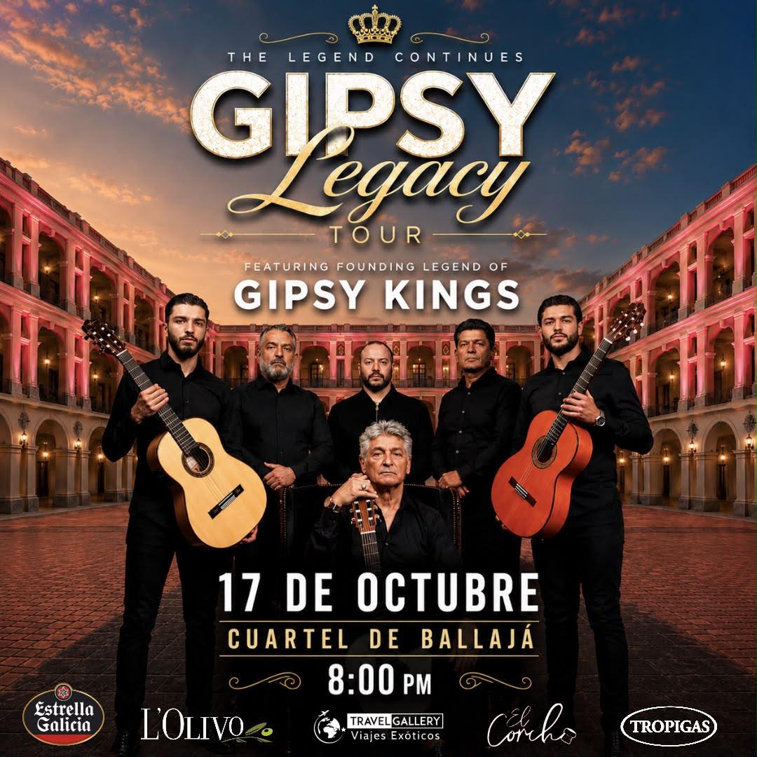 Gipsy Legacy Tour — 17 de octubre 2026, Cuartel de Ballajá, Viejo San Juan, Puerto Rico