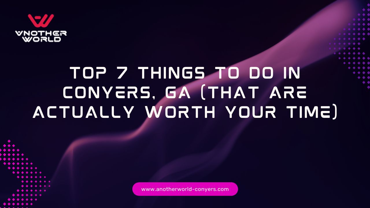 Top 7 Things to Do in Conyers, GA (That Are Actually Worth Your ...