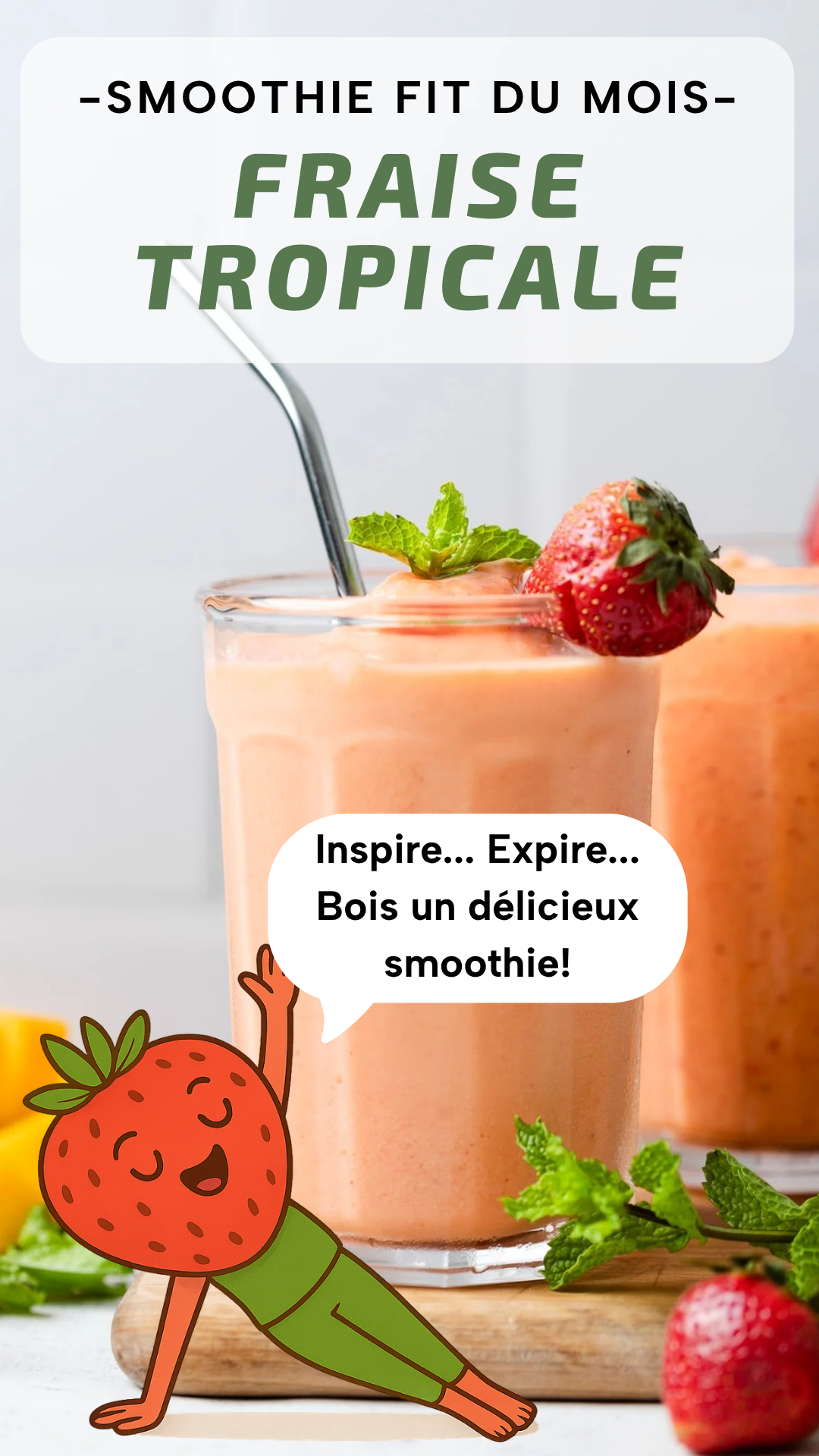 Smoothie du mois de juillet