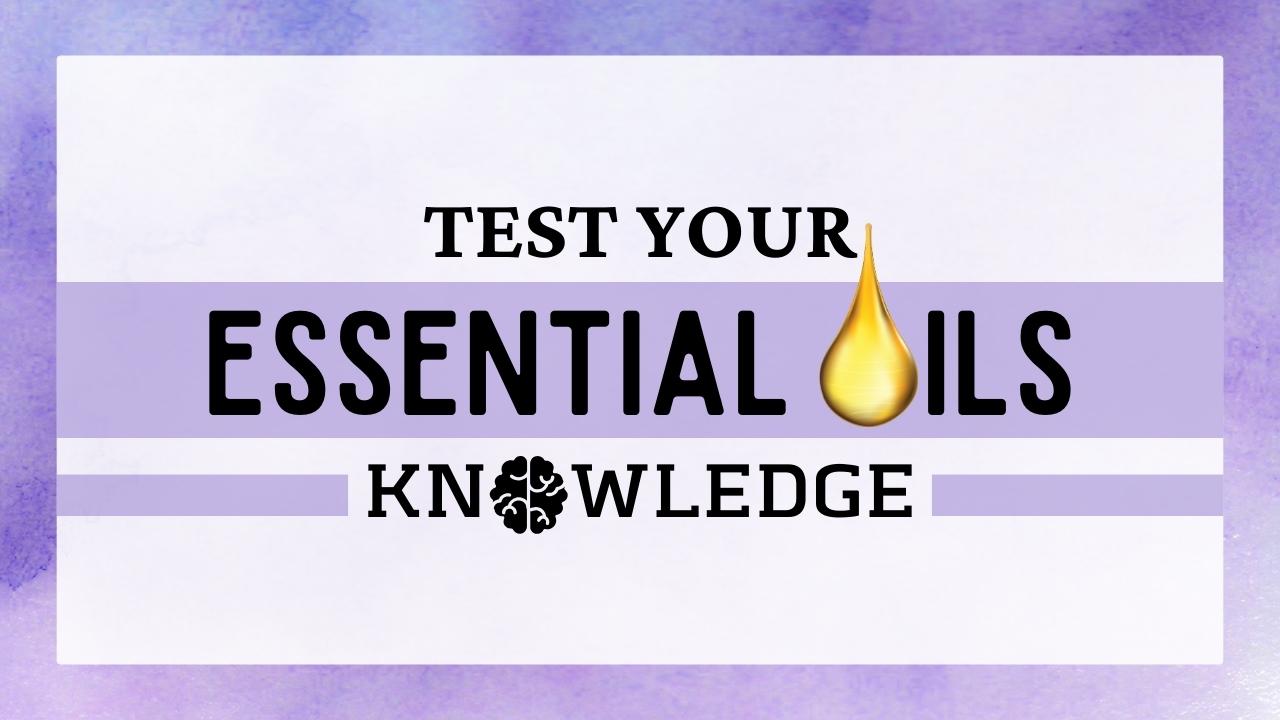 Take Your Free Essential Oil Quiz!
