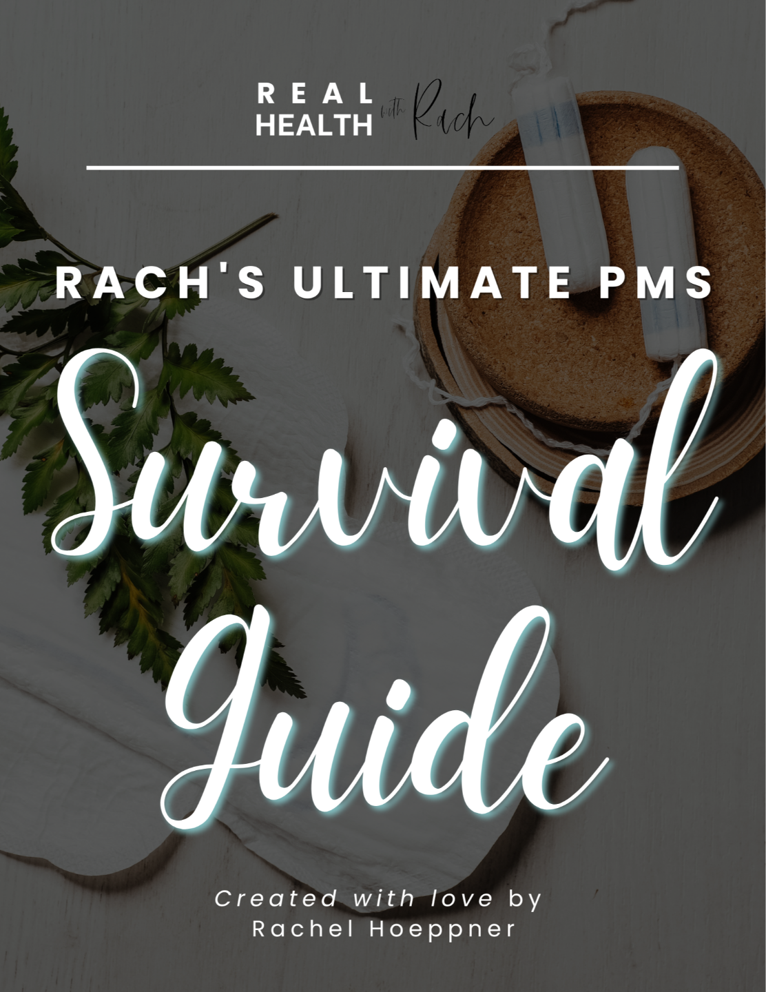 PMS Survival Guide