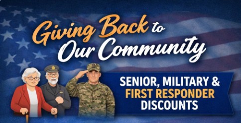 Senior, Military, and First Responder discounts