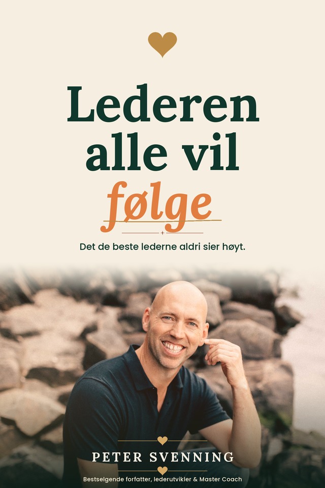 Lederen alle vil følge — Peter Svenning