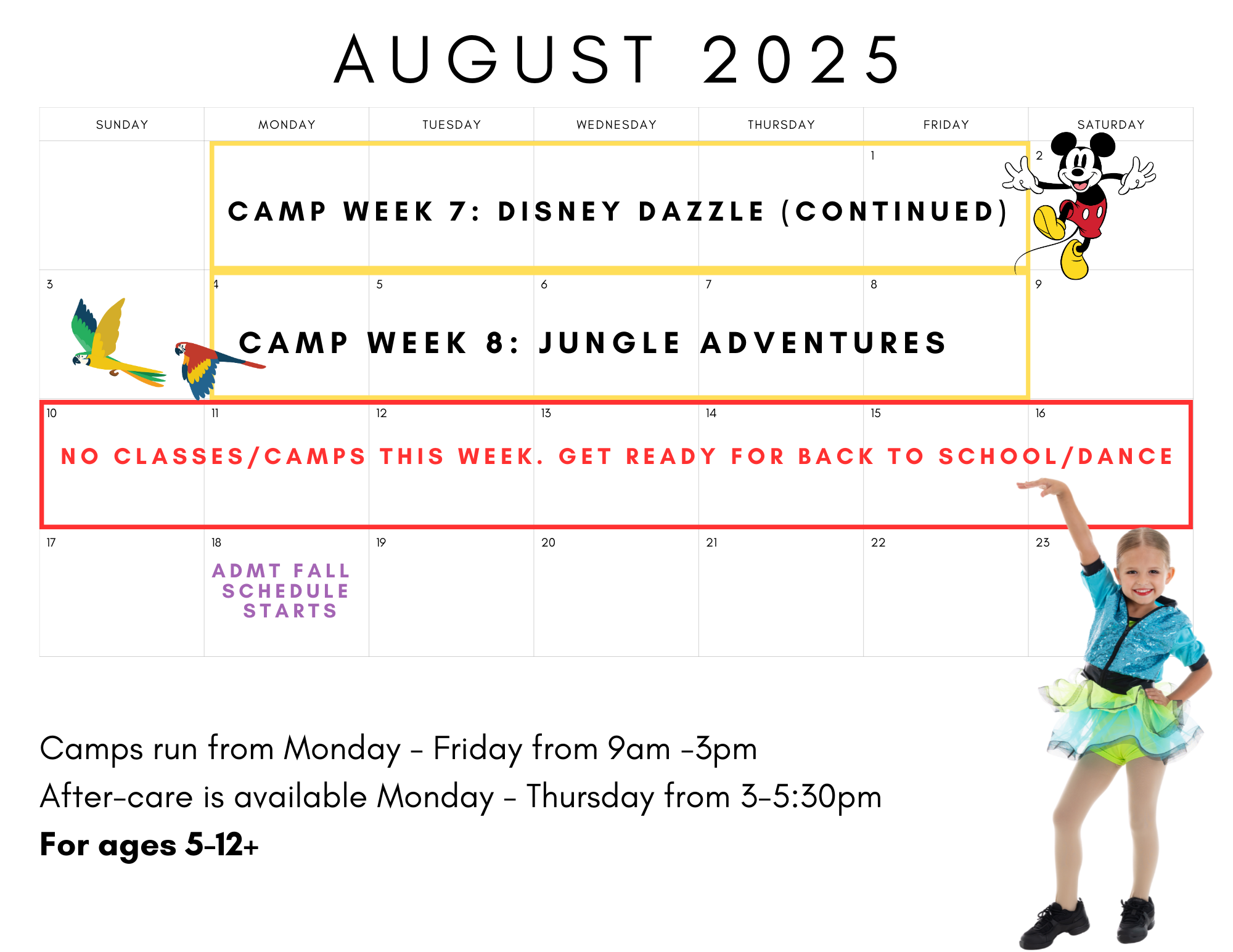 August 2025 summer dance camp schedule at Academy of Dance, Music & Theatre in West Palm Beach, FL. Weekly themed camps for kids ages 5-12. Camp Week 7 (August 1-2): Disney Dazzle (Continued). Camp Week 8 (August 4-9): Jungle Adventures. No camps August 10-16 to prepare for back-to-school and fall dance classes. ADMT Fall Schedule starts August 18. Camps run Monday-Friday, 9 AM - 3 PM, with aftercare available Monday-Thursday from 3-5:30 PM