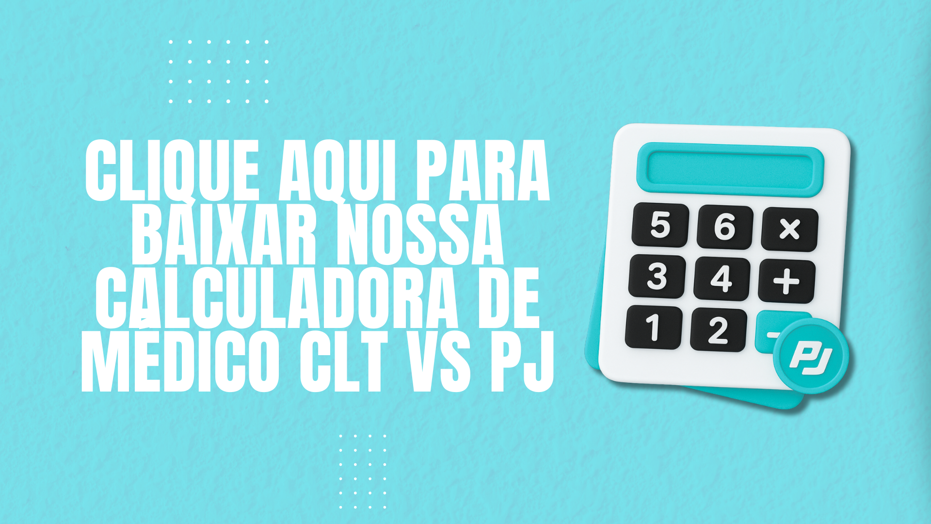 calculadora CLT vs J Médico