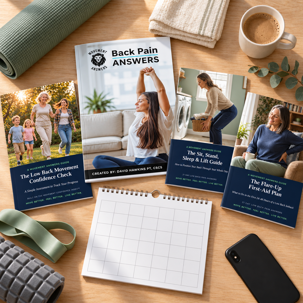 The Back Pain Answers Guide, The Low Back Movement Confidence Check, The Sit Stand Sleep and Lift Guide, and The Flare-Up First-Aid Plan, flat-lay with wellness props