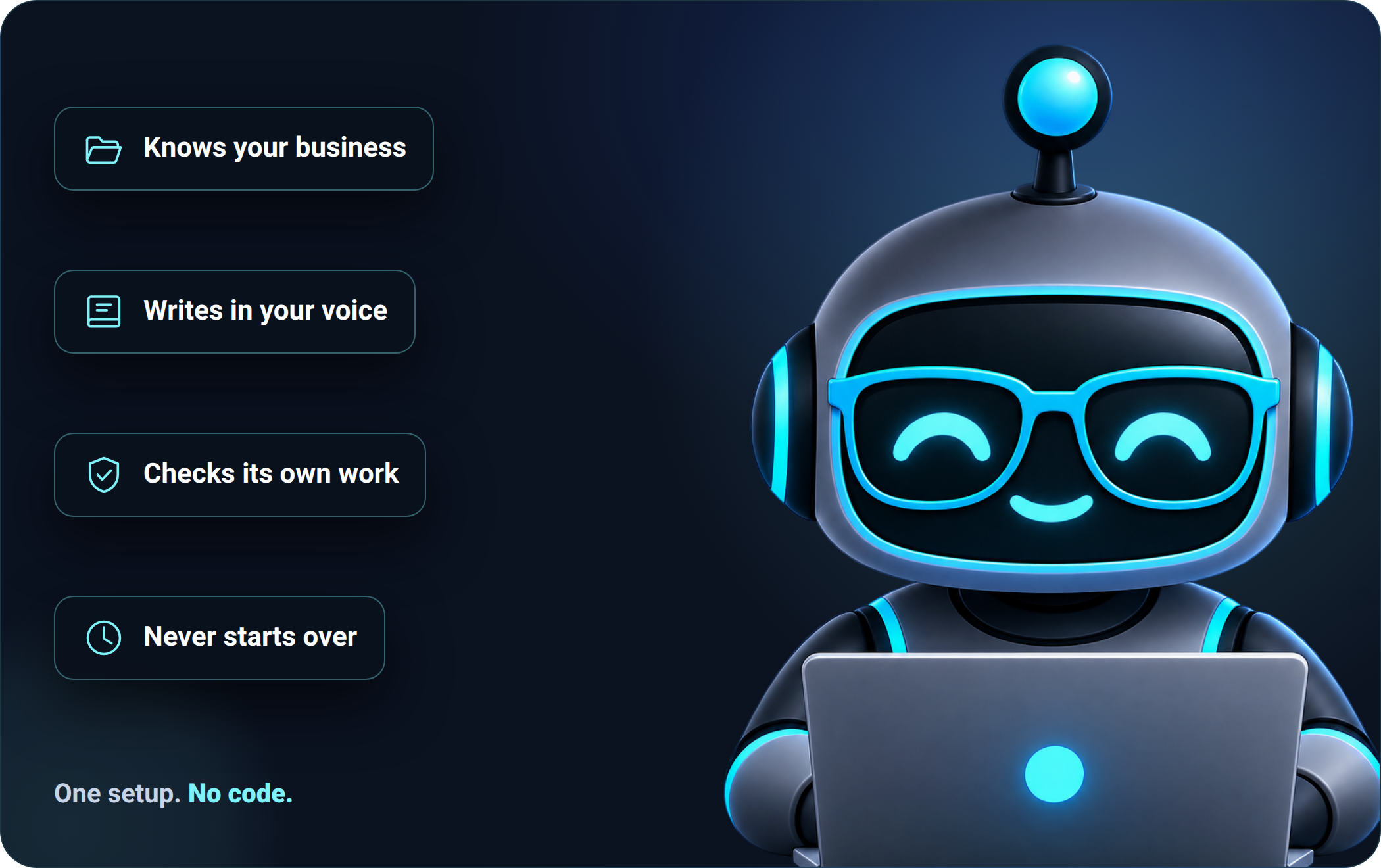 The Cowork robot at a laptop beside four things a finished setup gives you: it knows your business, writes in your voice, checks its own work, and never starts over