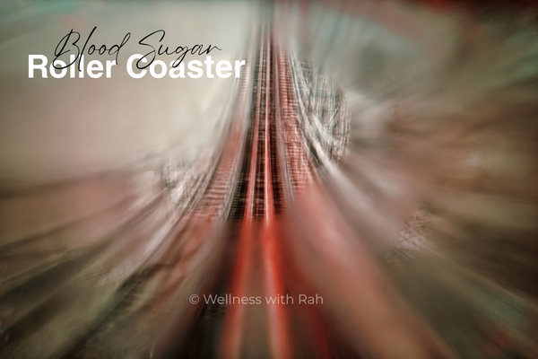 Blood Sugar Roller Coaster