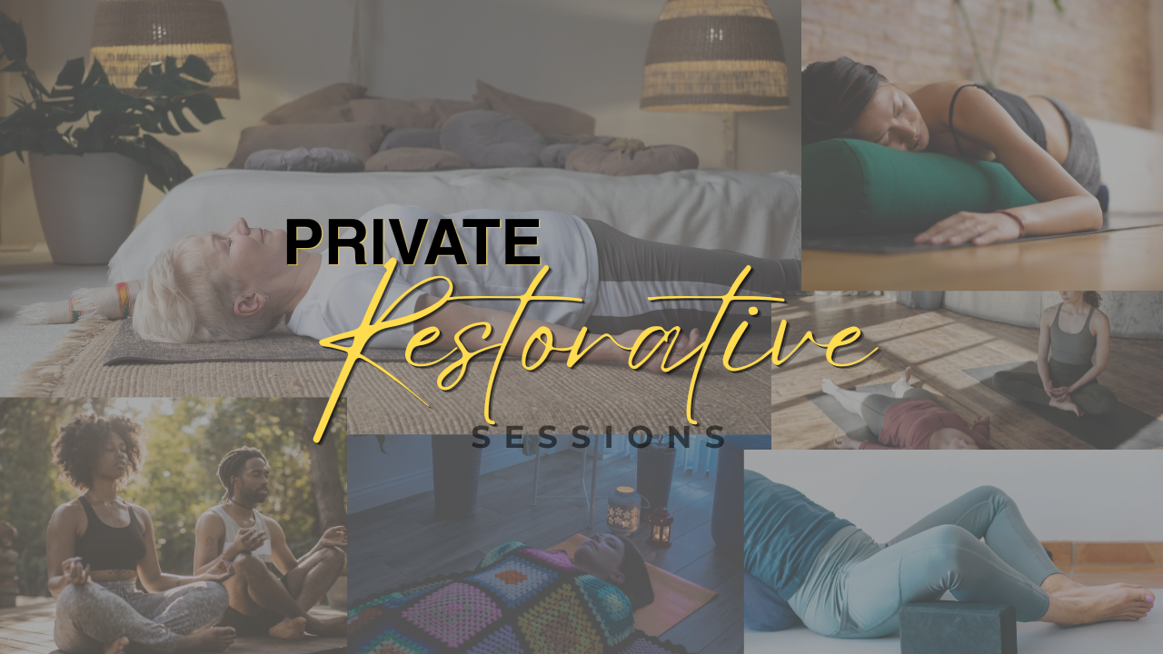 Private Restorative Sessions