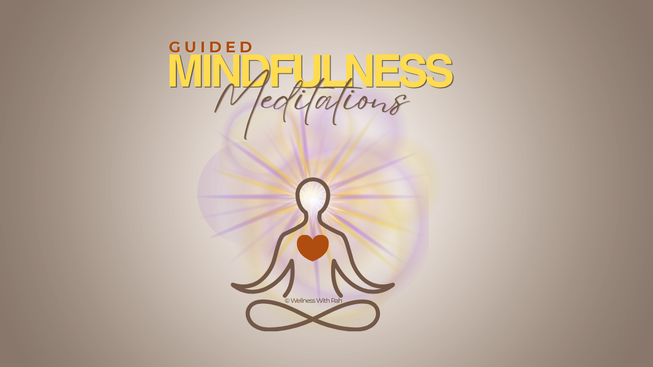 Guided Mindfulness Meditations