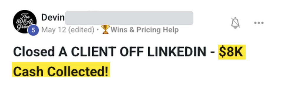 Community post: closed a client off LinkedIn, 8,000 dollars cash collected