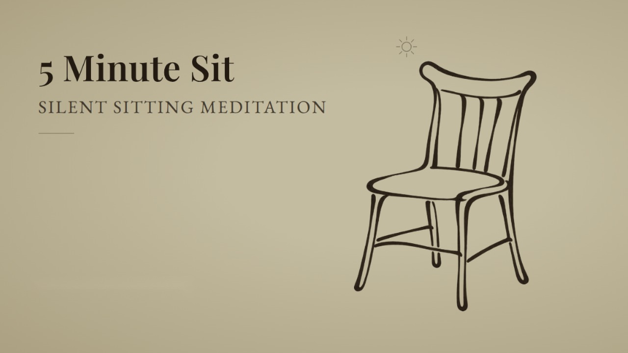 5 Minute Sit