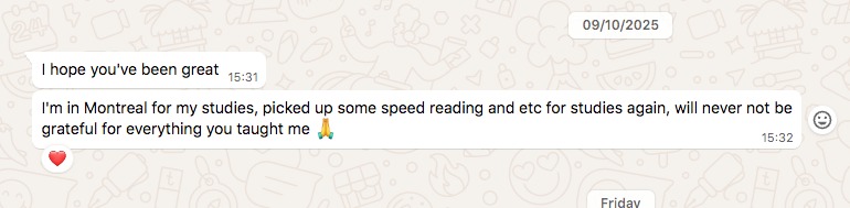 WhatsApp message: former student now studying in Montreal still uses the speed reading techniques