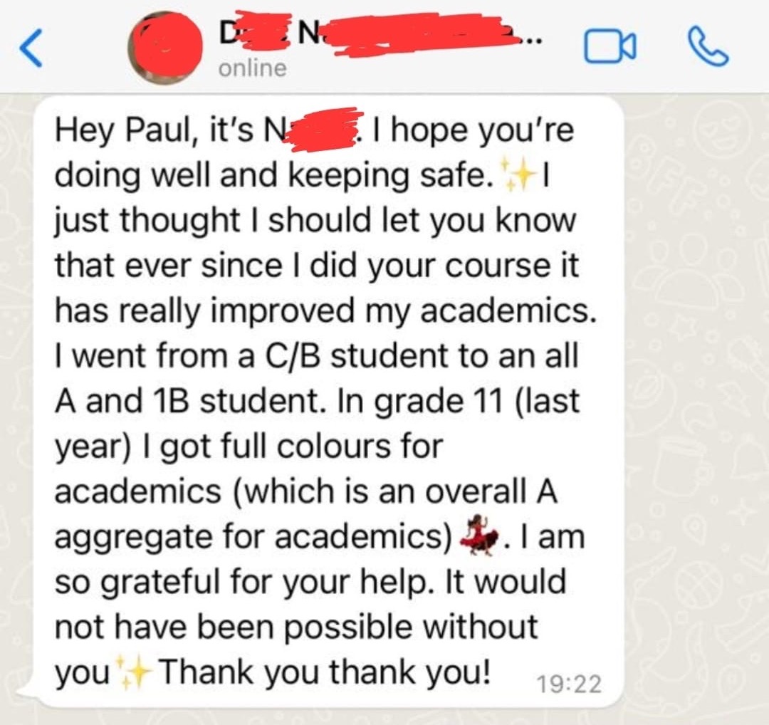 WhatsApp message: student went from a C/B student to all As and one B, and earned full academic colours in grade 11