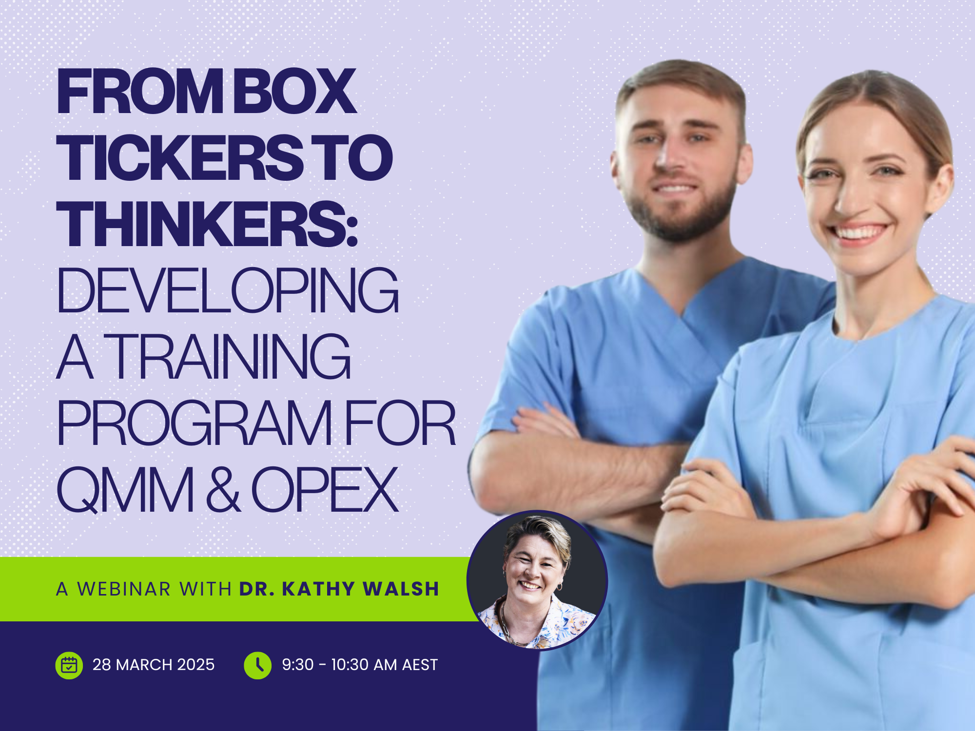 From Box Tickers to Thinker: Developing a Training Program for QMM & OPEX