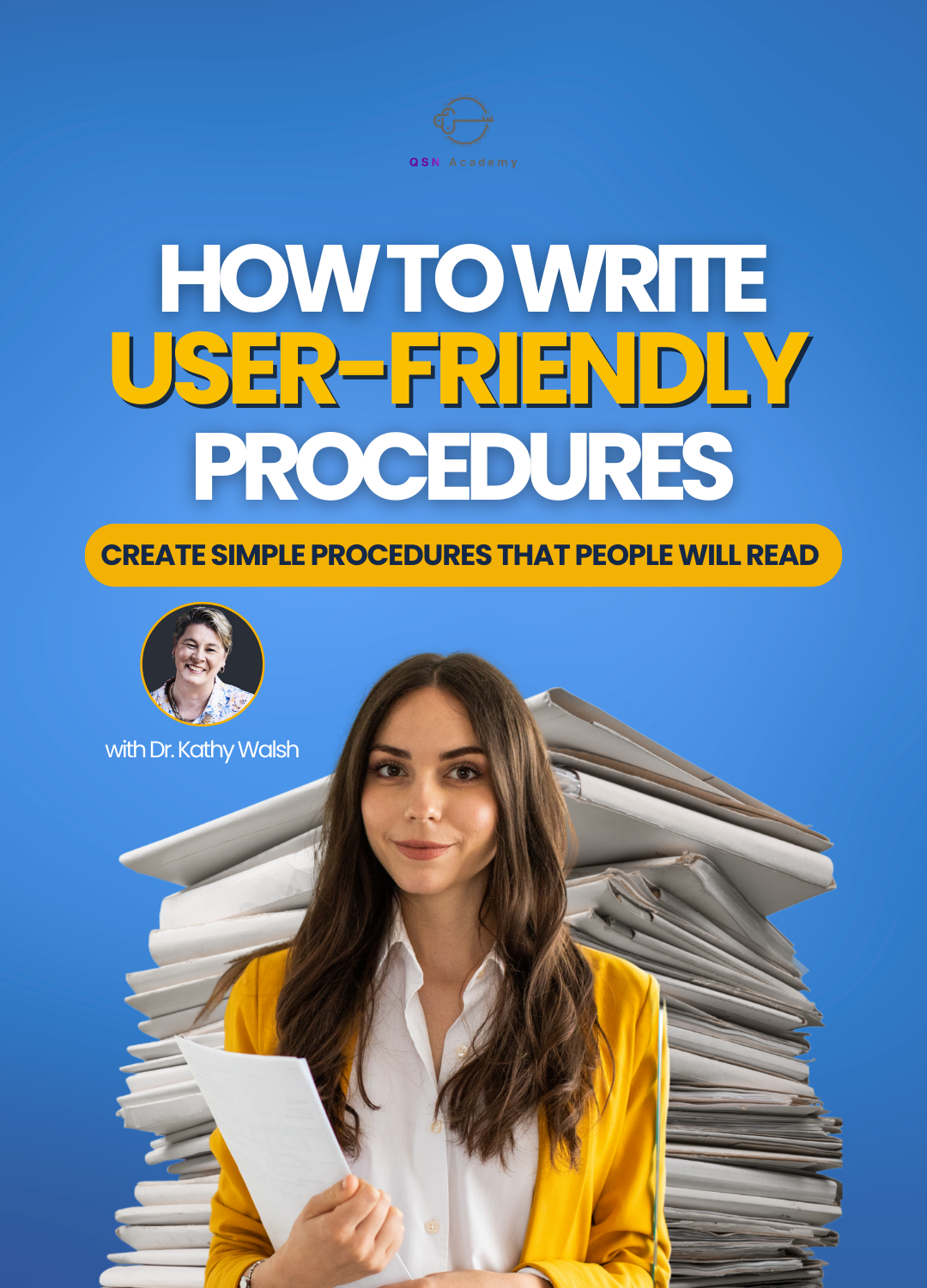 How to write user-friendly procedures - create simple procedures that people will read without boring them to death