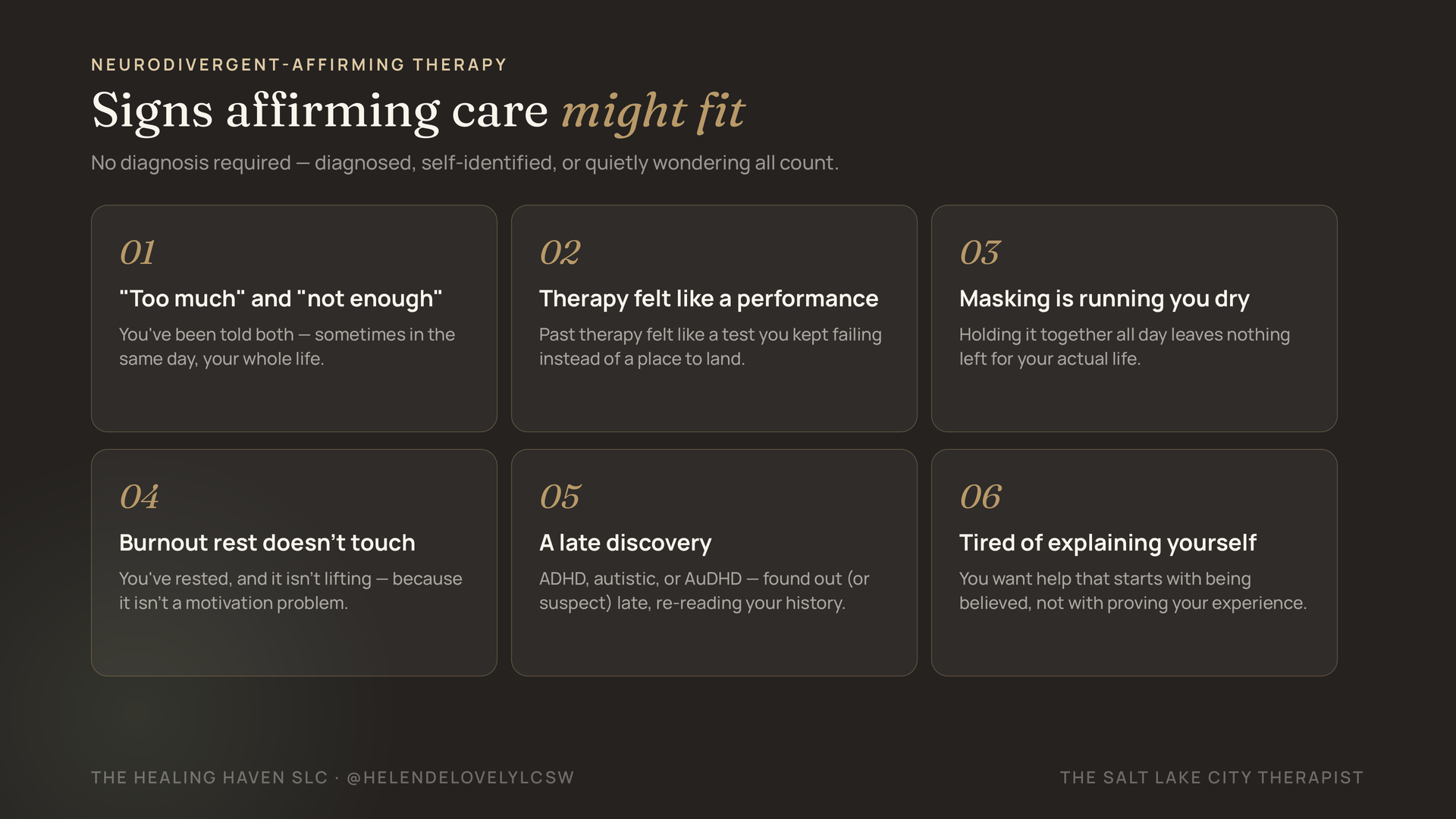Infographic listing six signs neurodivergent-affirming therapy might fit — told you're too much, therapy felt like performing, masking is exhausting, burnout that rest doesn't fix, late or self-diagnosis, tired of explaining yourself