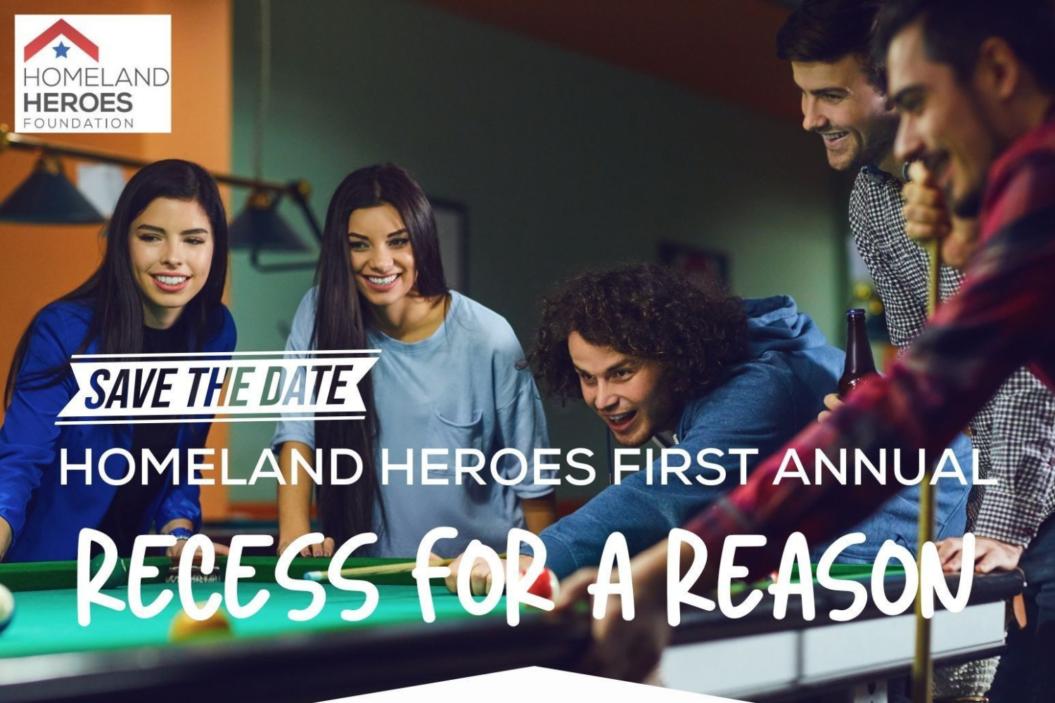Homeland Heroes Foundation First Annual Recess for a Reason save the date event graphic.