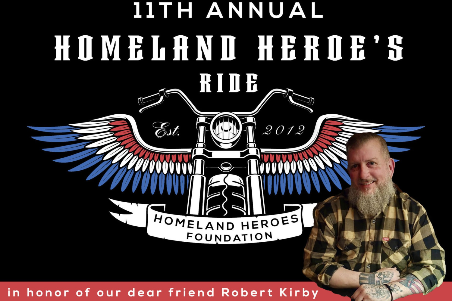 11th Annual Homeland Heroes Ride motorcycle event honoring fallen service members.