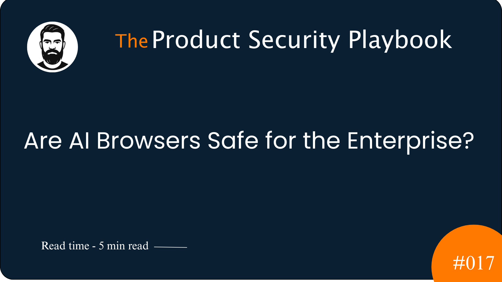 Are AI Browsers Safe for the Enterprise?