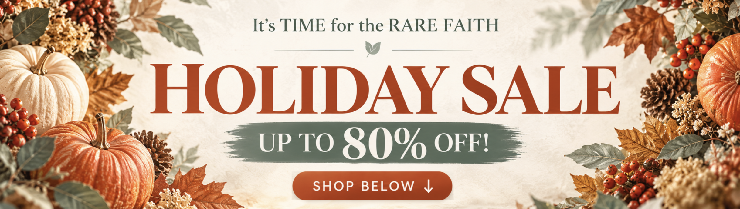 Rare Faith Holiday Sale - up to 80% off