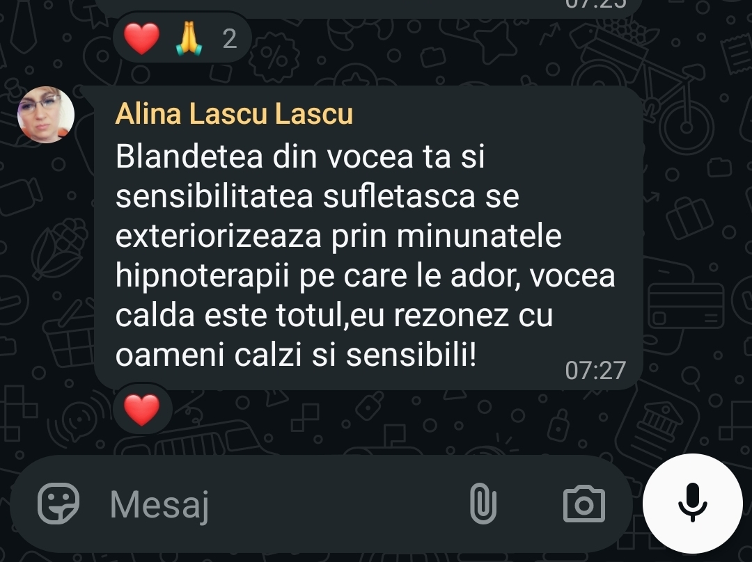 Mărturie de la Alina Lascu (WhatsApp): Blândețea vocii și hipnoterapiile