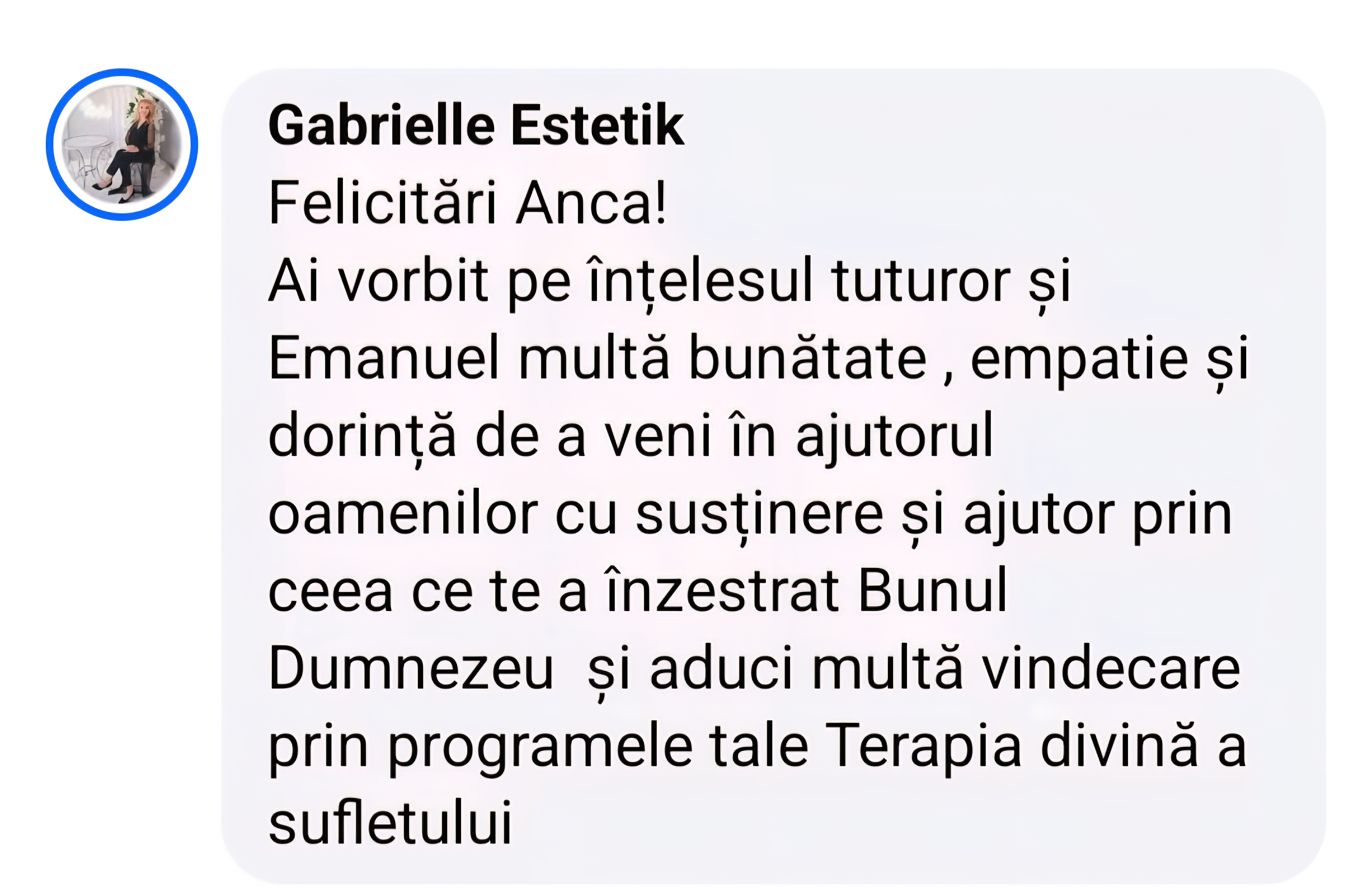 Mărturie de la Gabrielle Estetik (Facebook): Explicații pe înțelesul tuturor; Terapia Divină a Sufletului