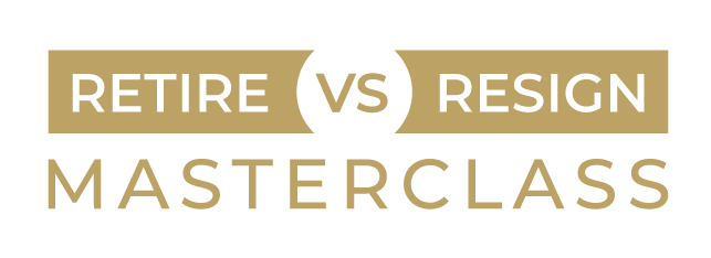 Retire Vs Resign Masterclass
