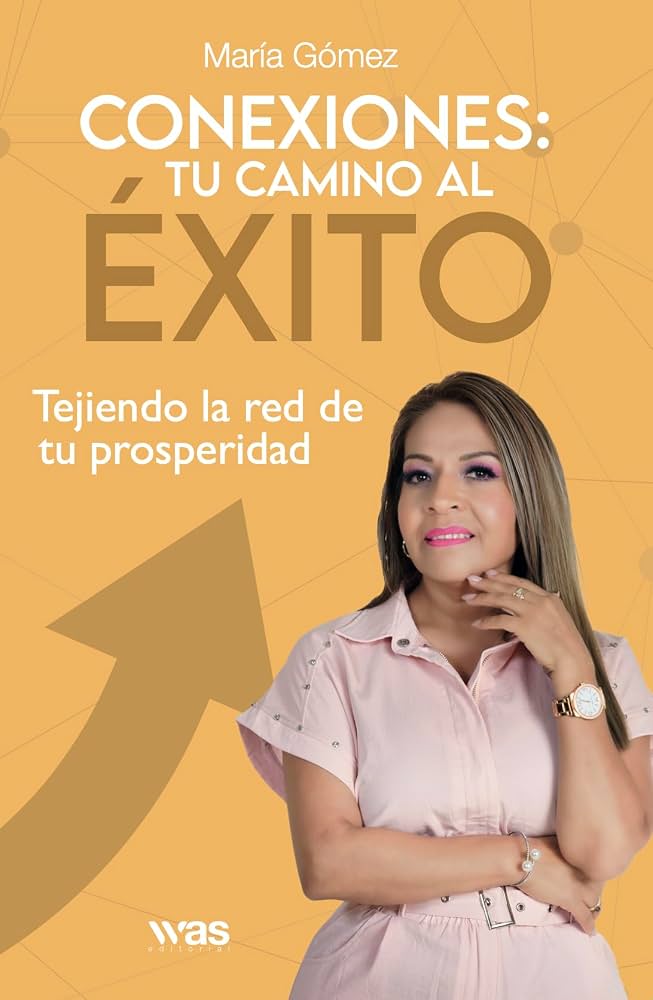 Portada del libro Conexiones: tu camino al éxito