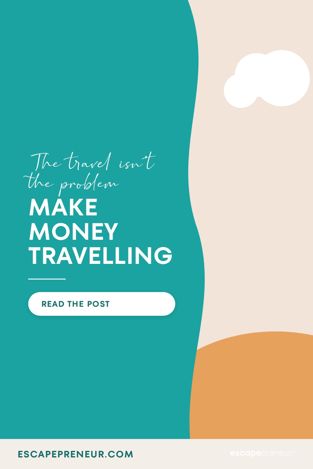 How to Make Money Travelling When You're Trying and Still Stuck