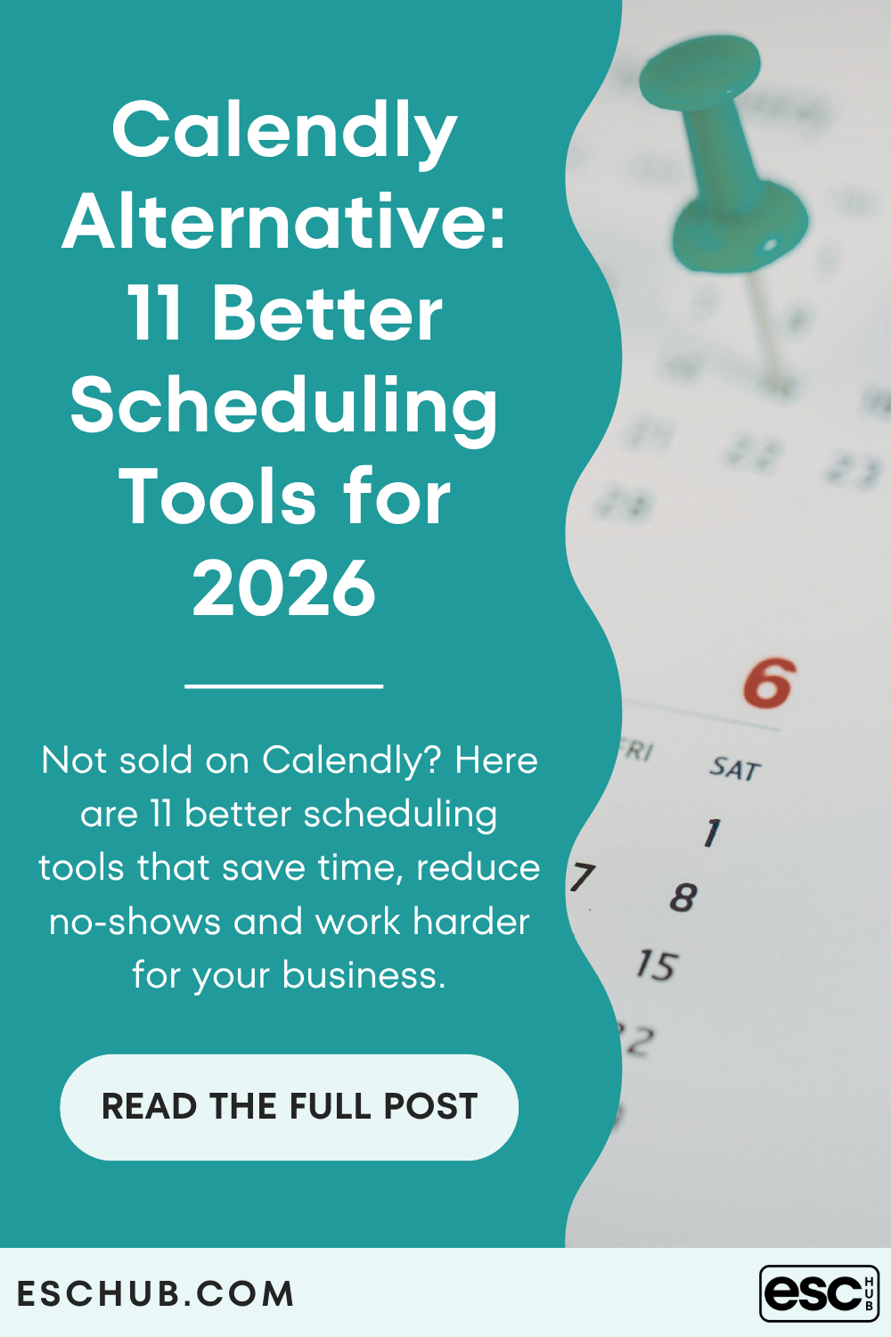 Pinterest graphic for ESC Hub blog post titled Calendly Alternative - 11 Better Scheduling Tools for 2026