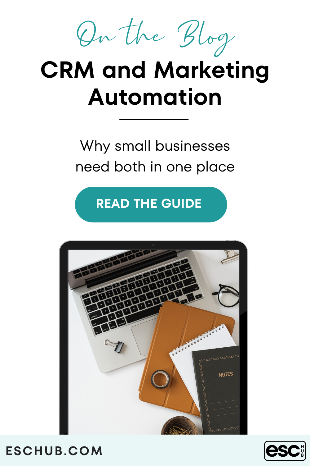 Pinterest graphic on CRM and marketing automation for small business owners - eschub.com