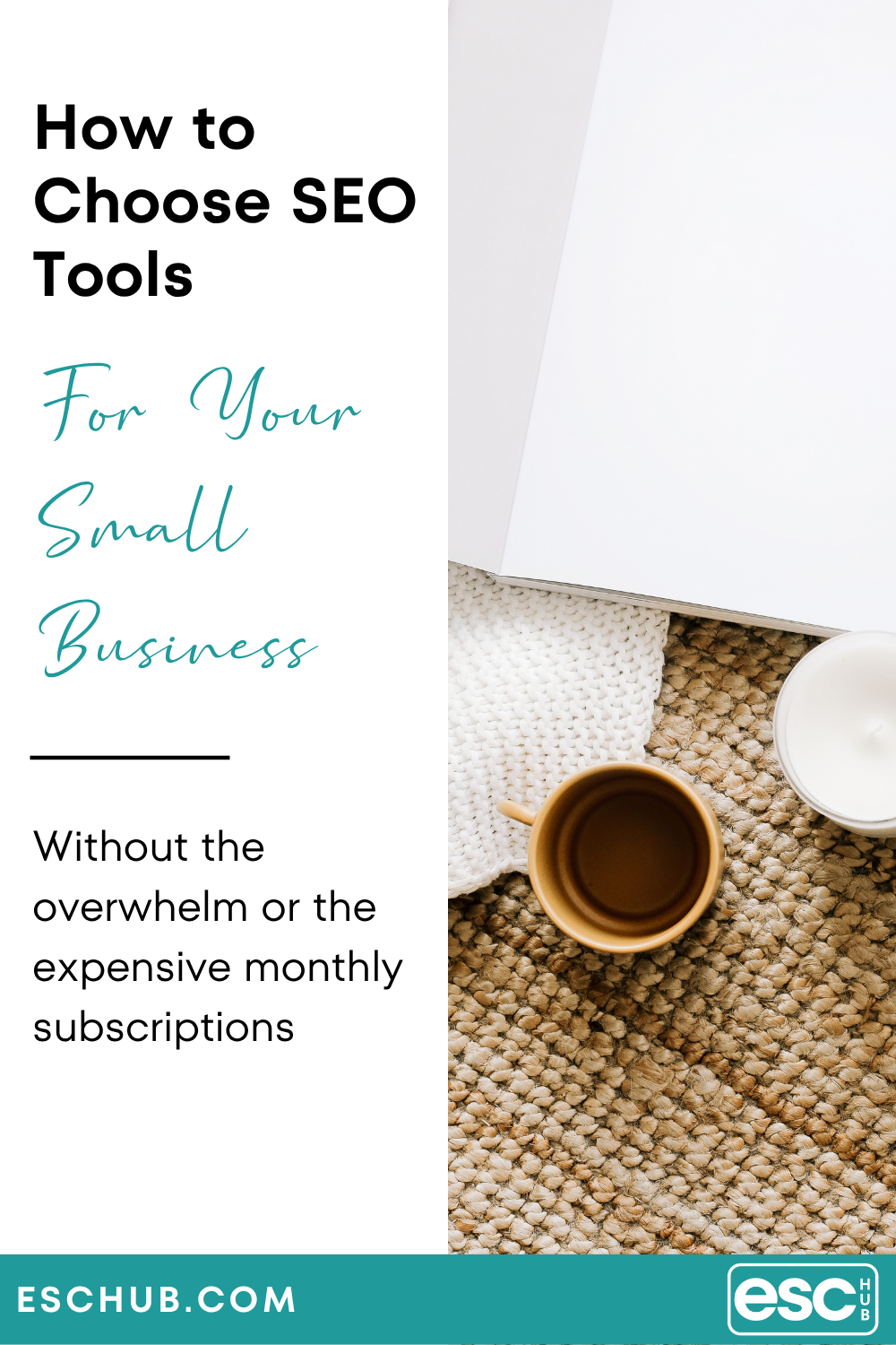 Pinterest graphic - how to choose SEO tools for your small business without the overwhelm
