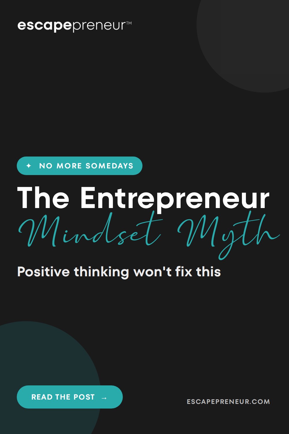 The Entrepreneur Mindset of Women Whose Businesses Work
