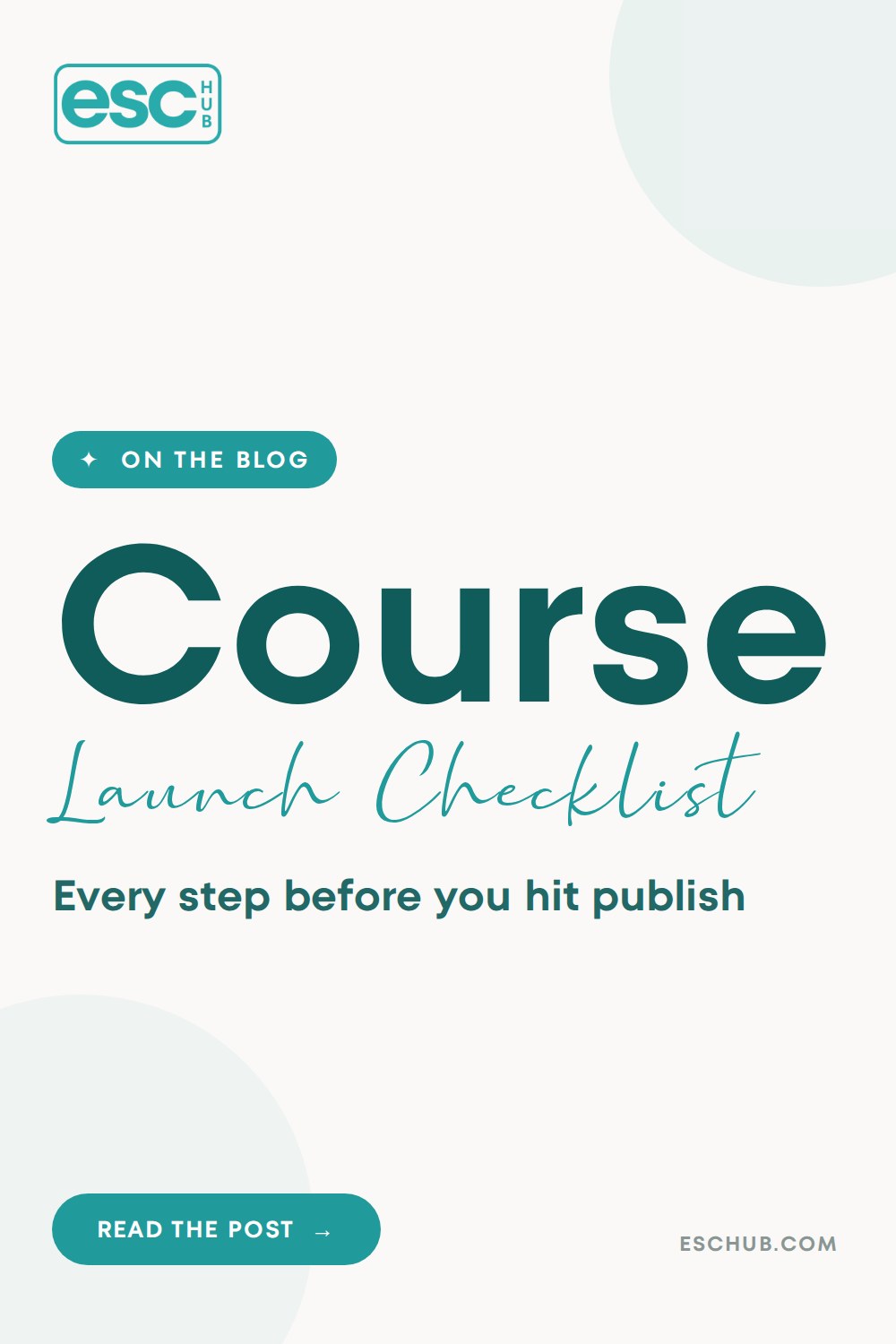 Course Launch Checklist: Every Step Before You Hit Publish