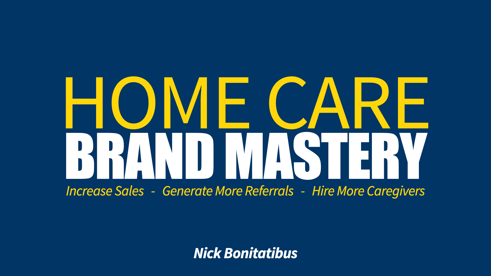 Home Care Brand Mastery Free Mini Course For Home Care Owners